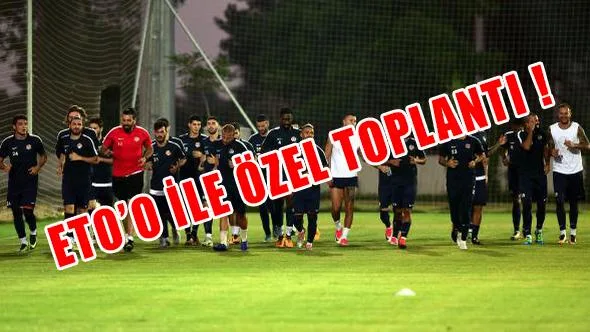 Başkan Ali Şafak Öztürk,Eto’o ile özel görüştü