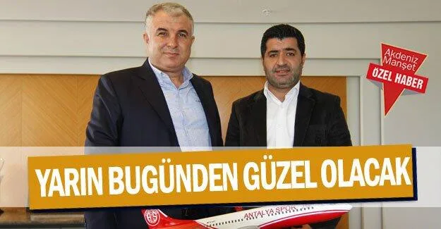 Yarın bugünden güzel olacak
