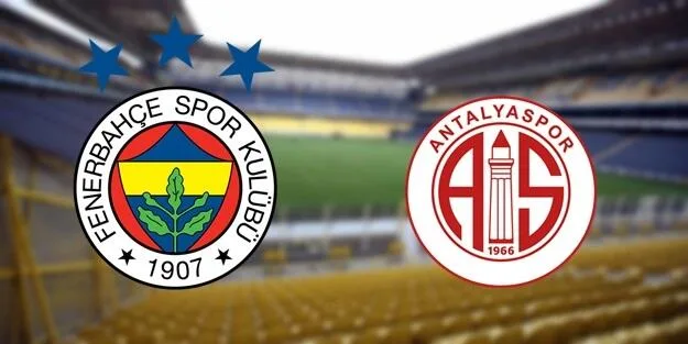 CANLI | Fenerbahçe – Antalyaspor
