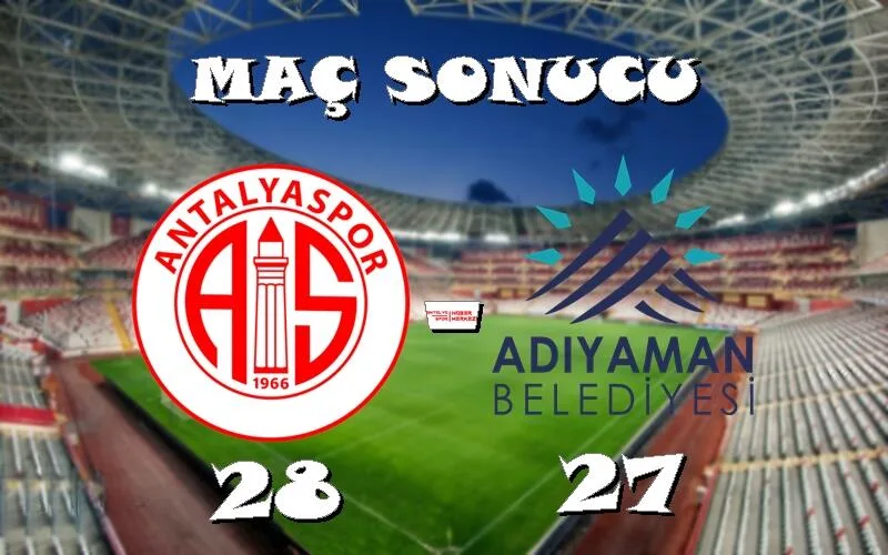 MS | CIP Travel Antalyaspor 29 – 28 Adıyaman Belediyespor
