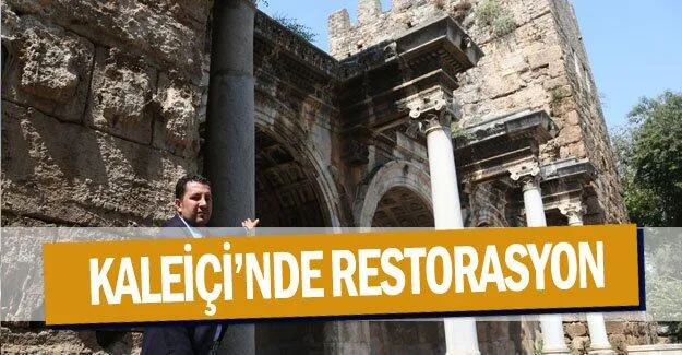 Kaleiçi’nde restorasyon